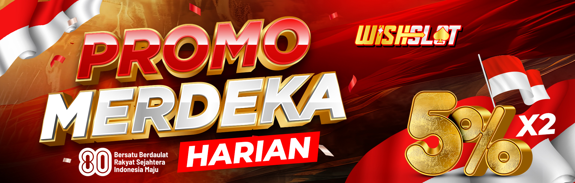 BONUS HARIAN MERDEKA