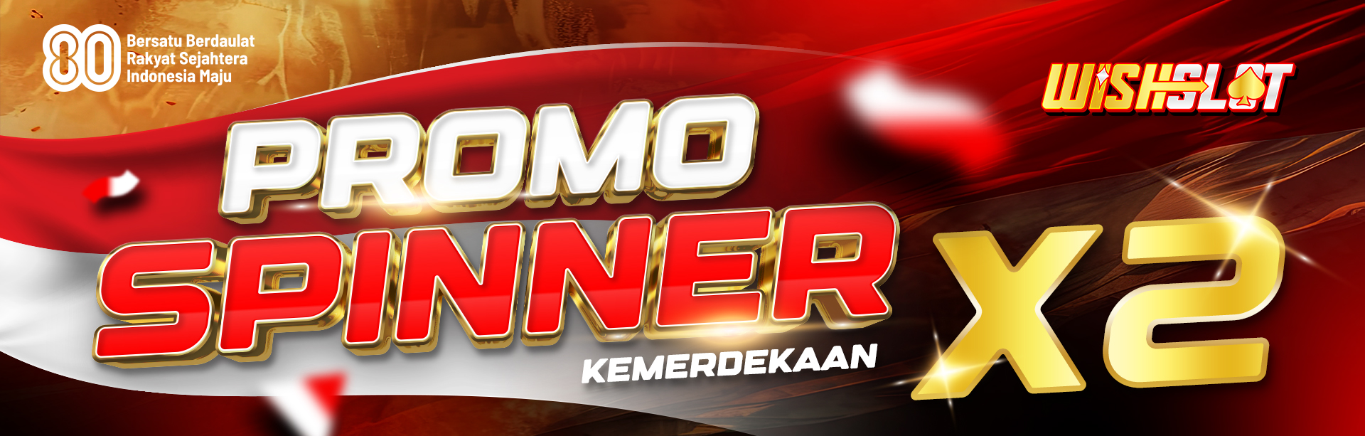 BONUS SPINNER MERDEKA